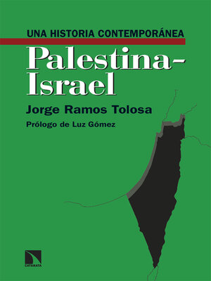 cover image of Una historia contemporánea de Palestina-Israel